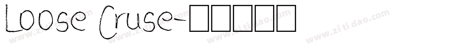 Loose Cruse字体转换